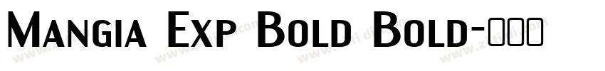 Mangia Exp Bold Bold字体转换